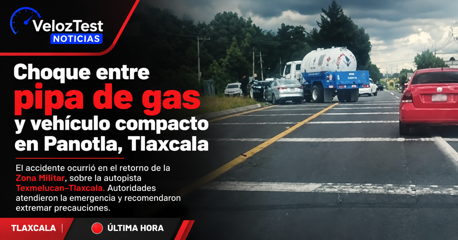 Choque entre pipa de gas y vehículo compacto provoca movilización en la autopista Texmelucan-Tlaxcala